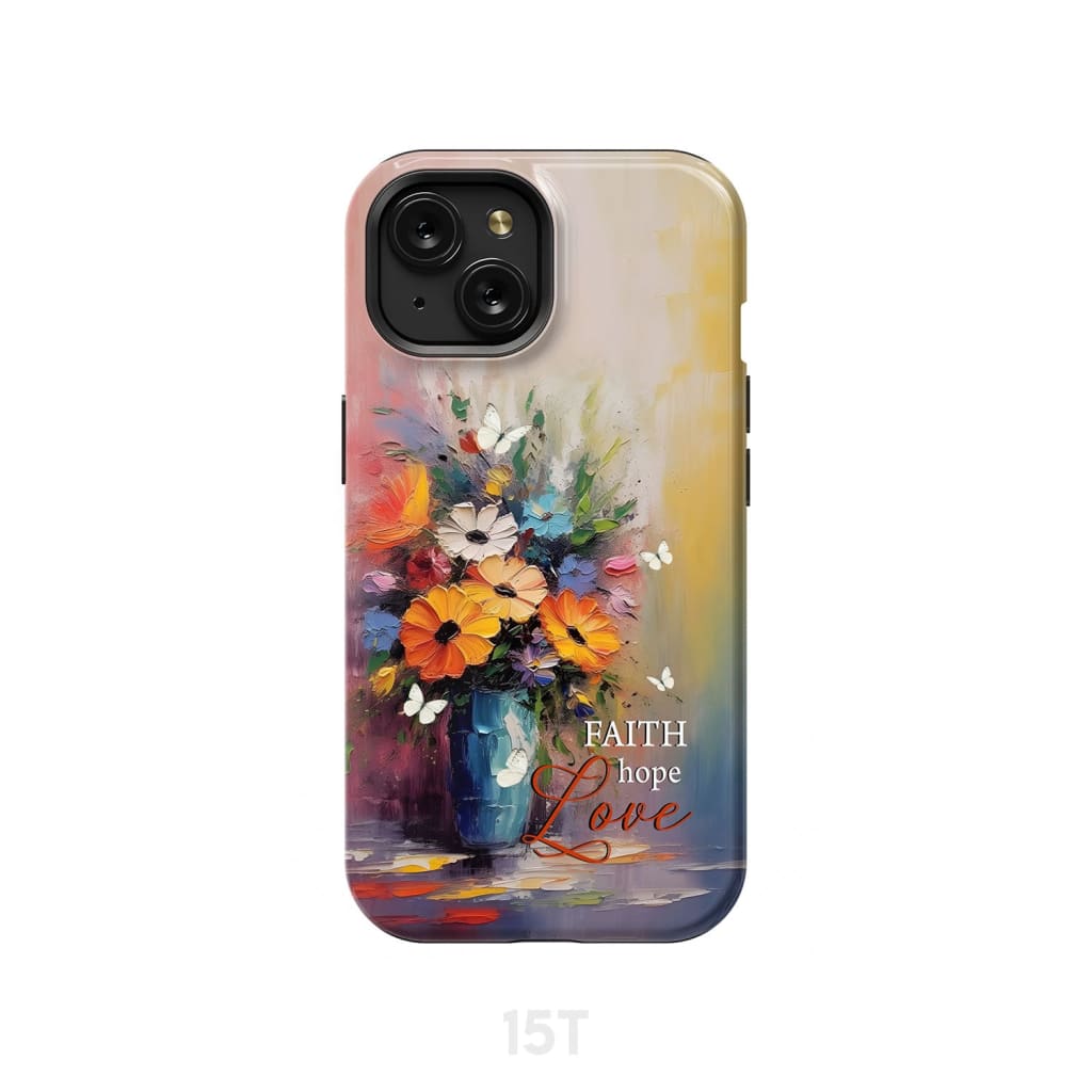 Faith Hope Love Butterfly Vase With Flowers Phone Case - Bible Verse IPhone & Samsung Cases
