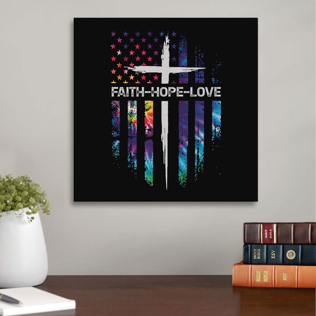 Faith Hope Love Canvas Wall Art - Christian Wall Art - Religious Wall Decor