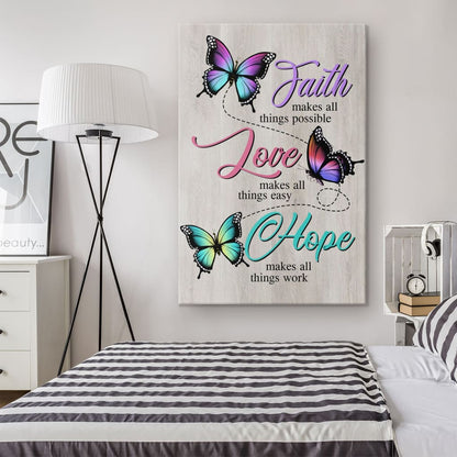 Faith Hope Love Faith Makes All Things Possible Canvas Art - Bible Verse Canvas - Scripture Wall Art