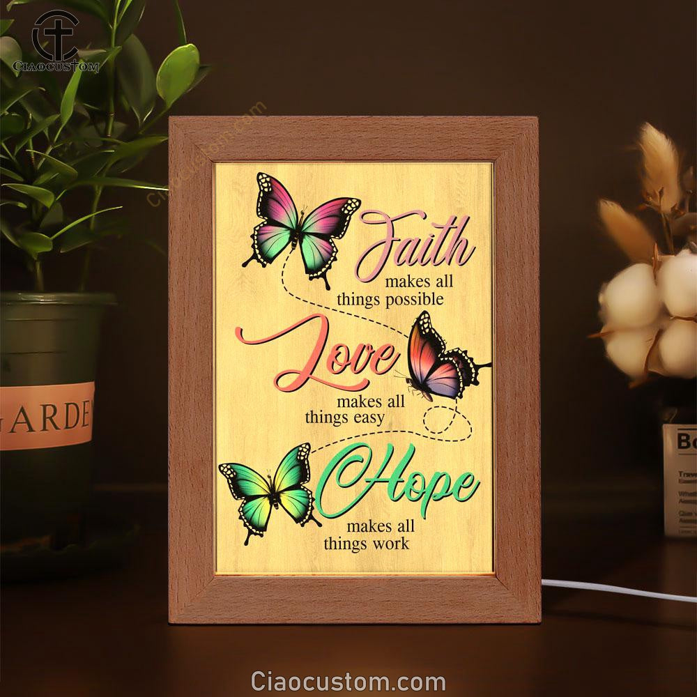 Faith Hope Love Faith Makes All Things Possible Frame Lamp Prints - Bible Verse Wooden Lamp - Scripture Night Light