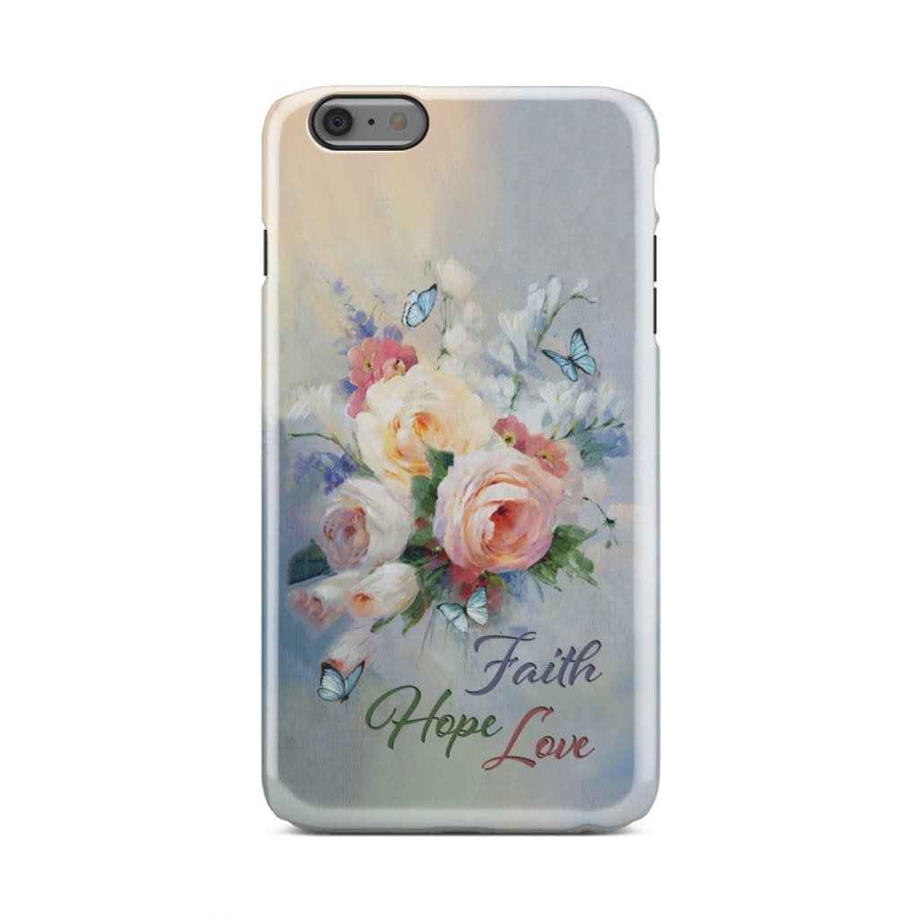 Faith Hope Love Phone Case - Butterfly Roses Christian Phone Cases - Bible Verse Phone Cases Samsung