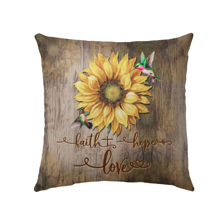 Faith Hope Love Sunflowers Christian Pillow