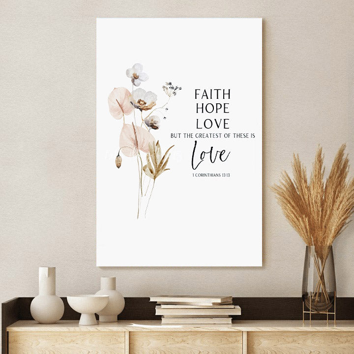 Faith Hope Love Wall Art Canvas -1 Corinthians 13 Poster Gift