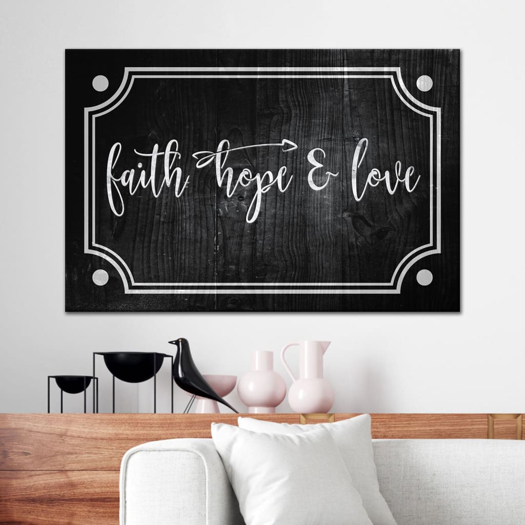 Faith Hope Love Wall Art Canvas, Christian Modern Rustic Farmhouse Wall Decor - Religious Wall Decor