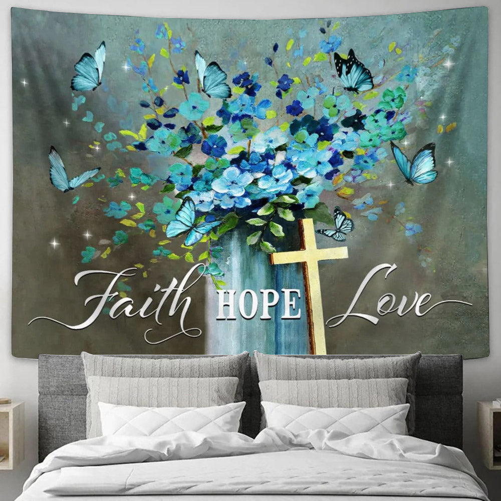 Faith Hope Love Wall Art Tapestry Butterfly Christian Decor - Christian Tapestry - Christian Wall Tapestry