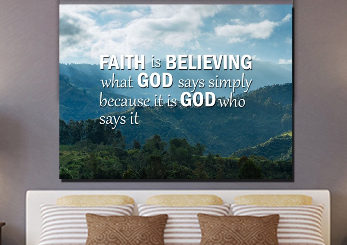 Faith Is Believing Wall Art Canvas Print - Christian Canvas Wall Art
