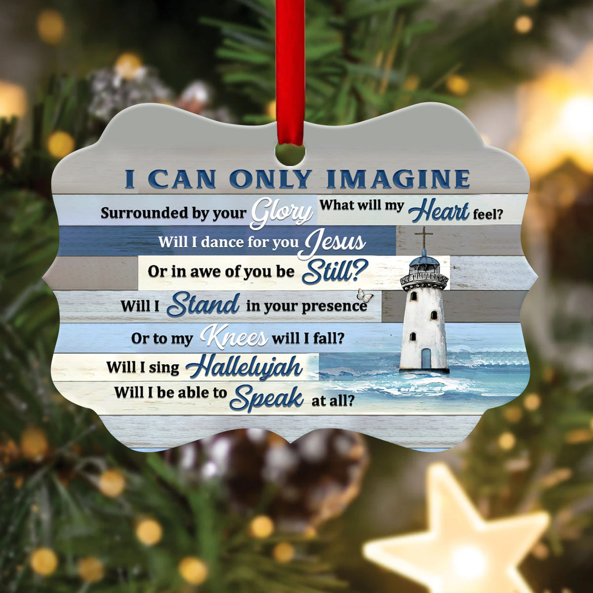 Faith Lighthouse I Can Only Imagine Metal Ornament - Christmas Ornament - Christmas Gift