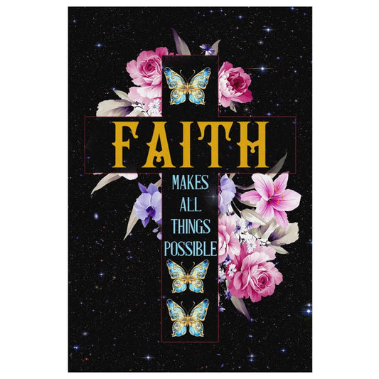 Faith Makes All Things Possible Butterfly Floral Canvas Wall Art - Christian Canvas Prints - Bible Verse Canvas
