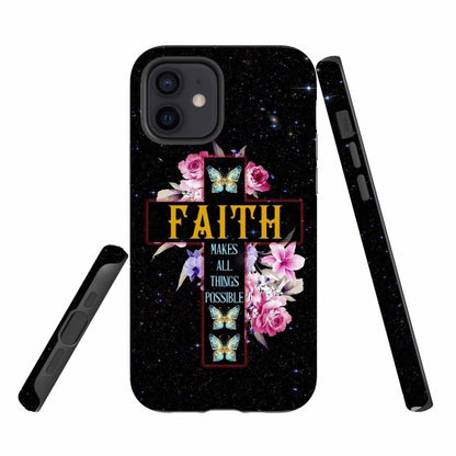 Faith Makes All Things Possible Butterfly Floral Christian Phone Case - Bible Verse Phone Cases Samsung