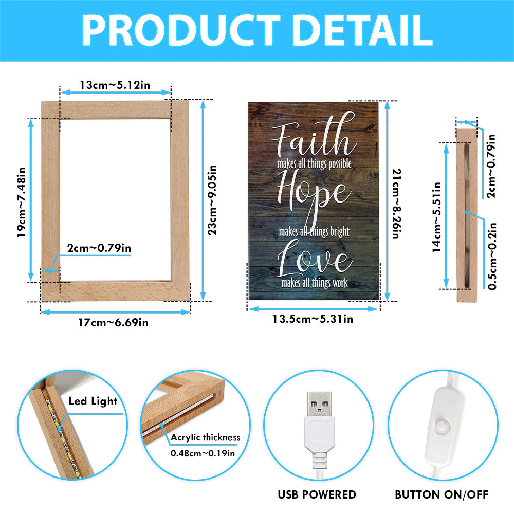 Faith Makes All Things Possible Hope Makes All Things Bright Frame Lamp Prints - Bible Verse Wooden Lamp - Scripture Night Light