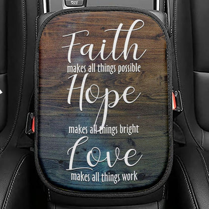 Faith Makes All Things Possible Hope Makes All Things Bright Seat Box Cover, Bible Verse Car Center Console Cover, Scripture Interior Car Accessories