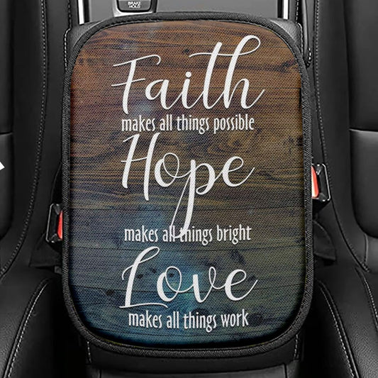 Faith Makes All Things Possible Hope Makes All Things Bright Seat Box Cover, Bible Verse Car Center Console Cover, Scripture Interior Car Accessories
