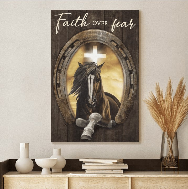 Faith Over Fear Canvas - Jesus Horses Cross Canvas Posters - Christian Wall Posters - Religious Wall Decor