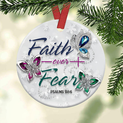 Faith Over Fear Ceramic Circle Ornament - Decorative Ornament - Christmas Ornament
