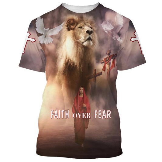 Faith Over Fear Christian Jesus 3d All Over Print Shirt - Christian 3d Shirts For Men Women