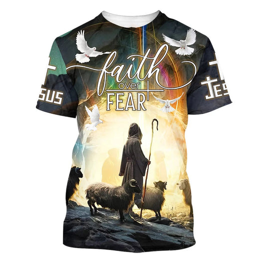 Faith Over Fear Jesus And Sheep 3d All Over Print Shirt - Christian 3d Shirts For Men Women
