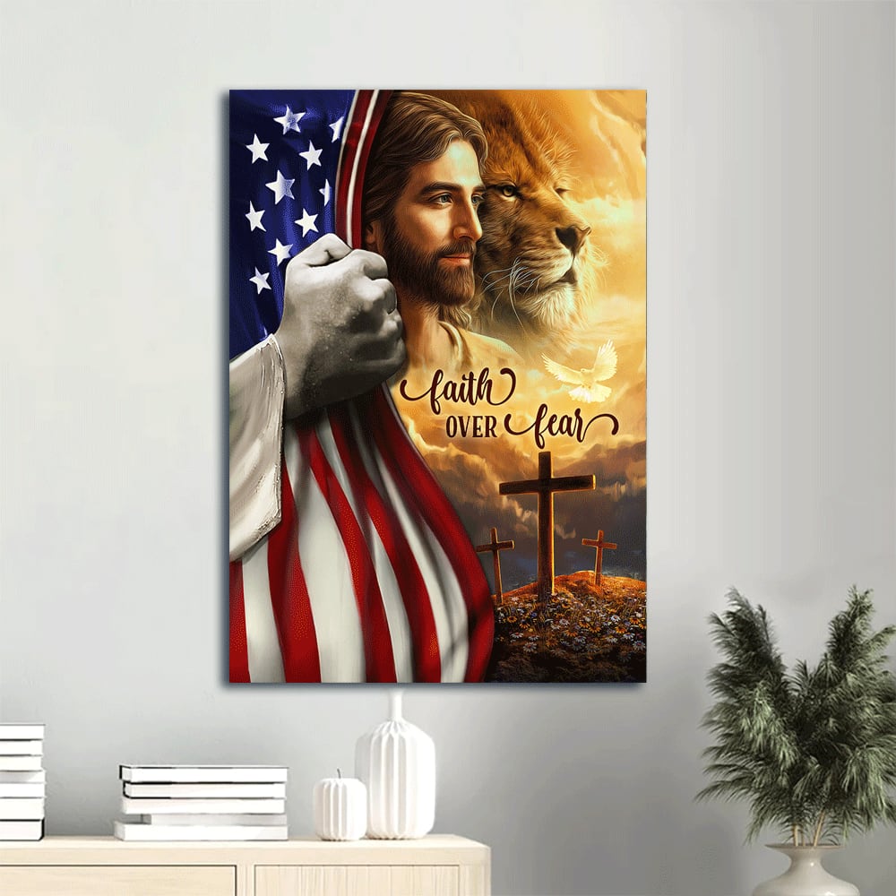 Faith Over Fear Jesus Canvas Wall Art - Lion Of Judah & Jesus - Light Cross - Us Flag Canvas Poster - Gift For Christian