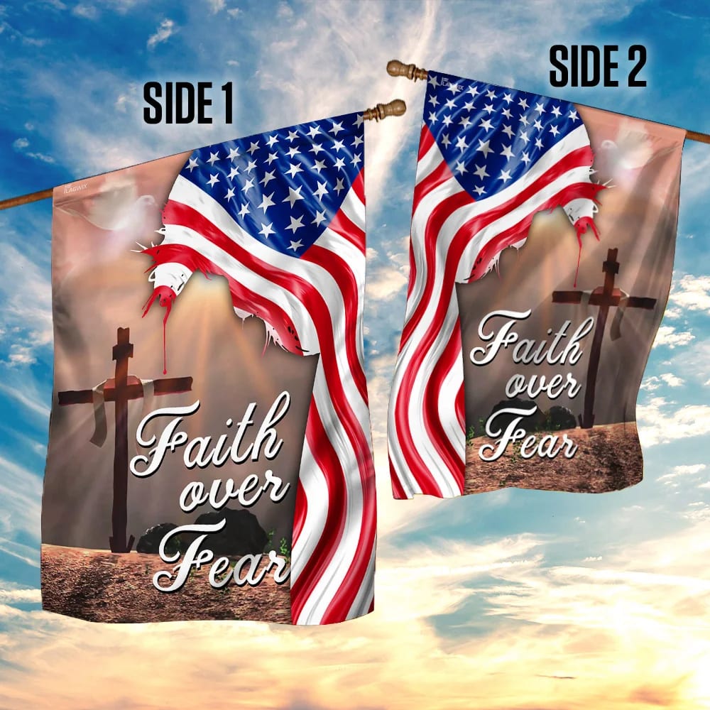 Faith Over Fear Jesus Christian Cross American House Flags - Christian Garden Flags - Outdoor Christian Flag