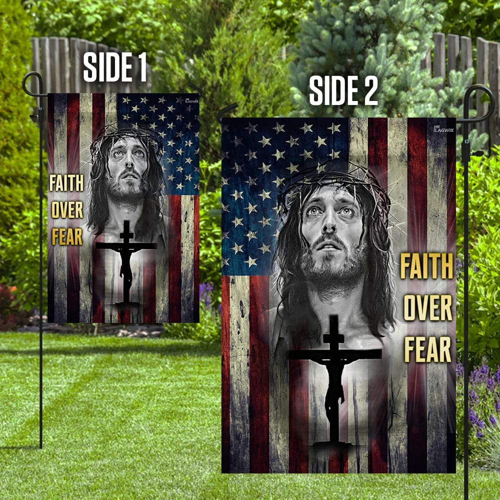 Faith Over Fear Jesus Christian House Flags - Christian Garden Flags - Outdoor Christian Flag