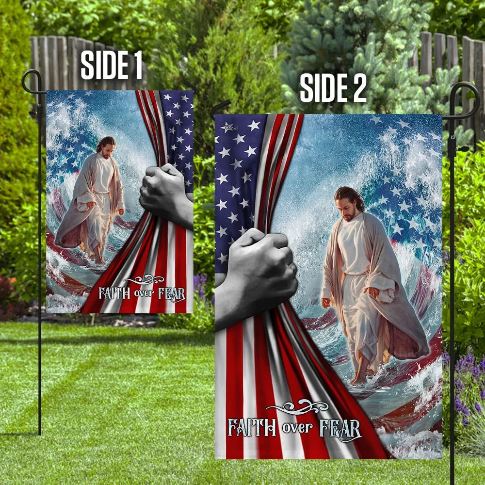 Faith Over Fear Jesus God House Flags - Christian Garden Flags - Outdoor Christian Flag