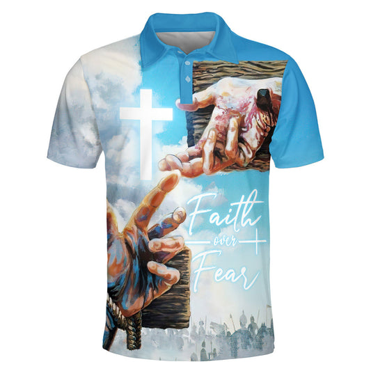 Faith Over Fear Jesus Hands Polo Shirt - Christian Shirts & Shorts