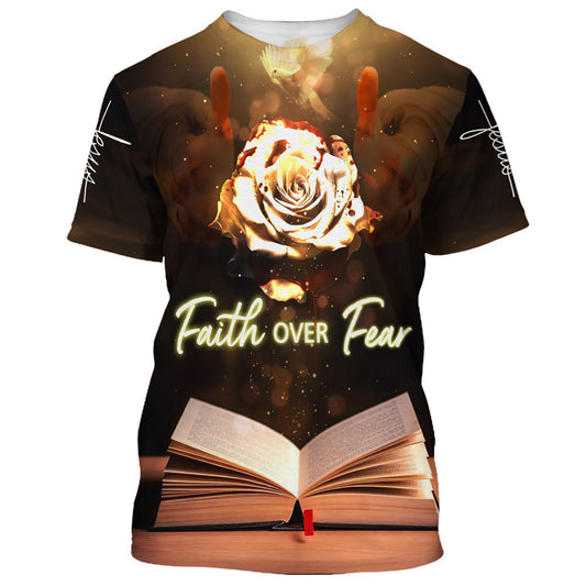Faith Over Fear Roses 3d All Over Print Shirt - Christian 3d Shirts For Men Women