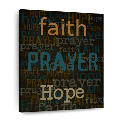 Faith Prayer Hope Canvas Wall Art - Christian Wall Decor Art - Religious Wall Decor