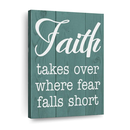 Faith Takes Over Wood Panel Canvas Wall Art - Christian Wall Decor Art - Religious Wall Decor