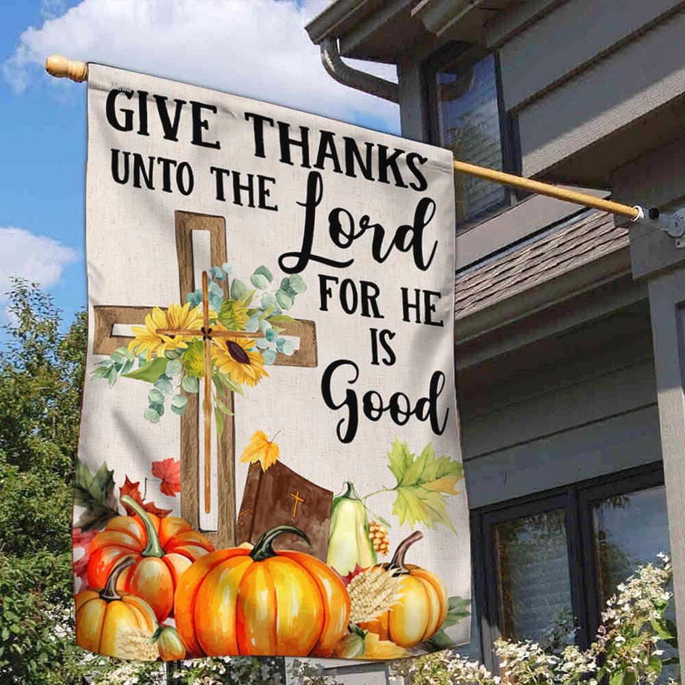 Fall Cross Sunflowers Pumpkins Give Thanks Unto The Lord For He Is Good Flag