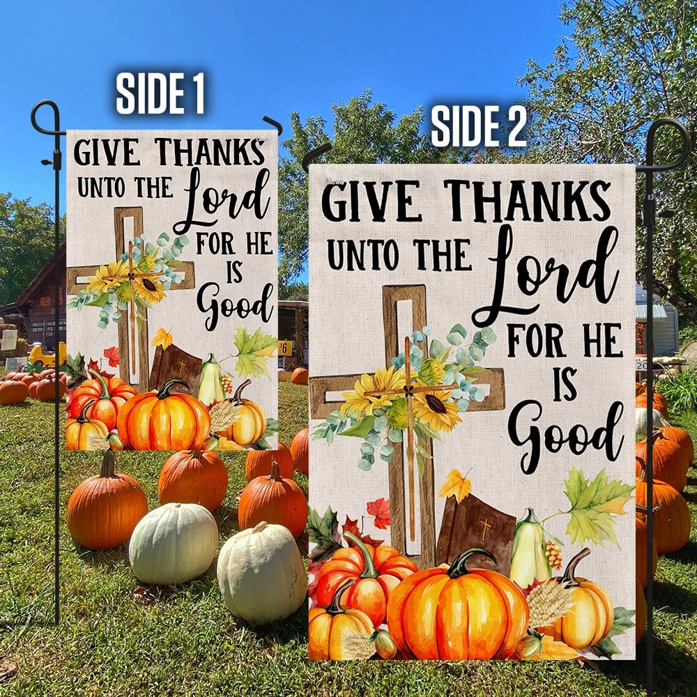 Fall Cross Sunflowers Pumpkins Give Thanks Unto The Lord For He Is Good Flag