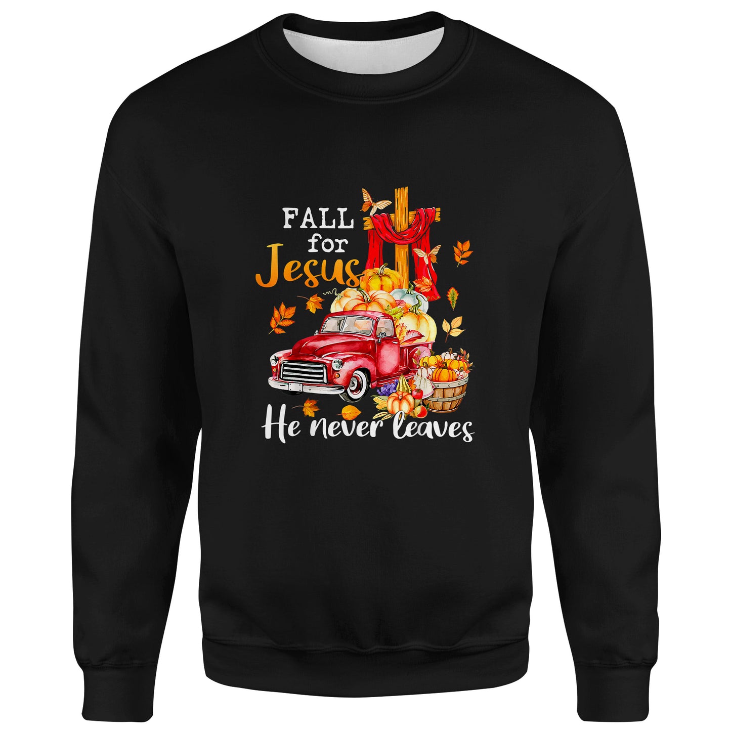 Fall For Jesus He Never Leaves Autumn Christian Prayer Thanksgiving T-Shirt