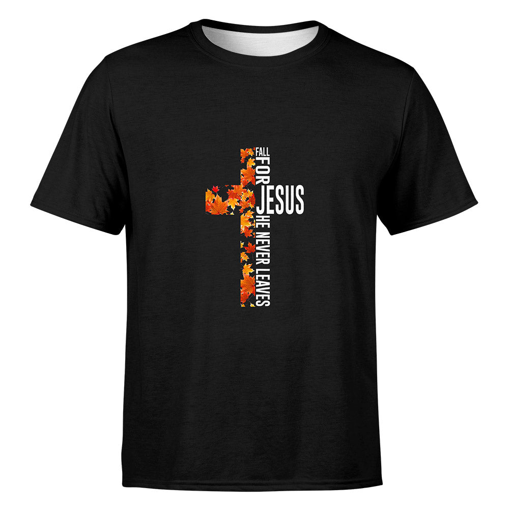 Fall For Jesus He Never Leaves Christian Faith Jesus Cross T-Shirt