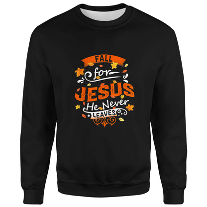 Fall For Jesus He Never Leaves Christian Faith Jesus Vintage T-Shirt
