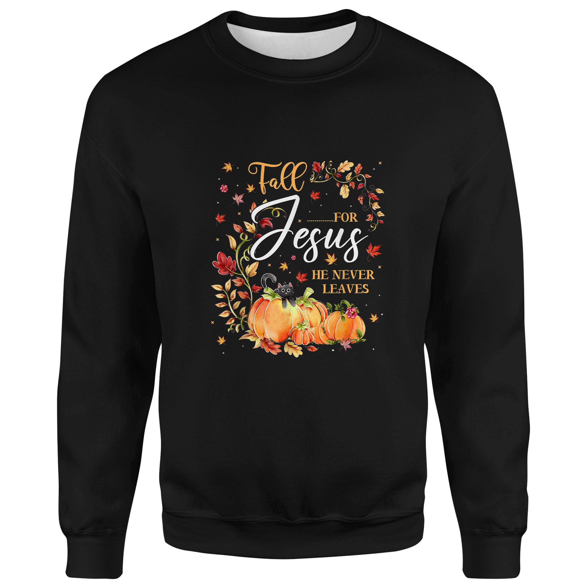 Fall For Jesus He Never Leaves Christian Lovers T-Shirt Hoodie