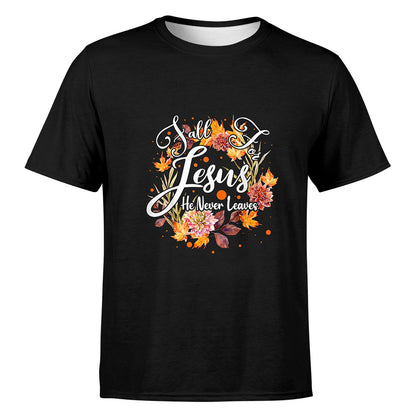 Fall For Jesus He Never Leaves Cute Fall Thanksgiving T-Shirt