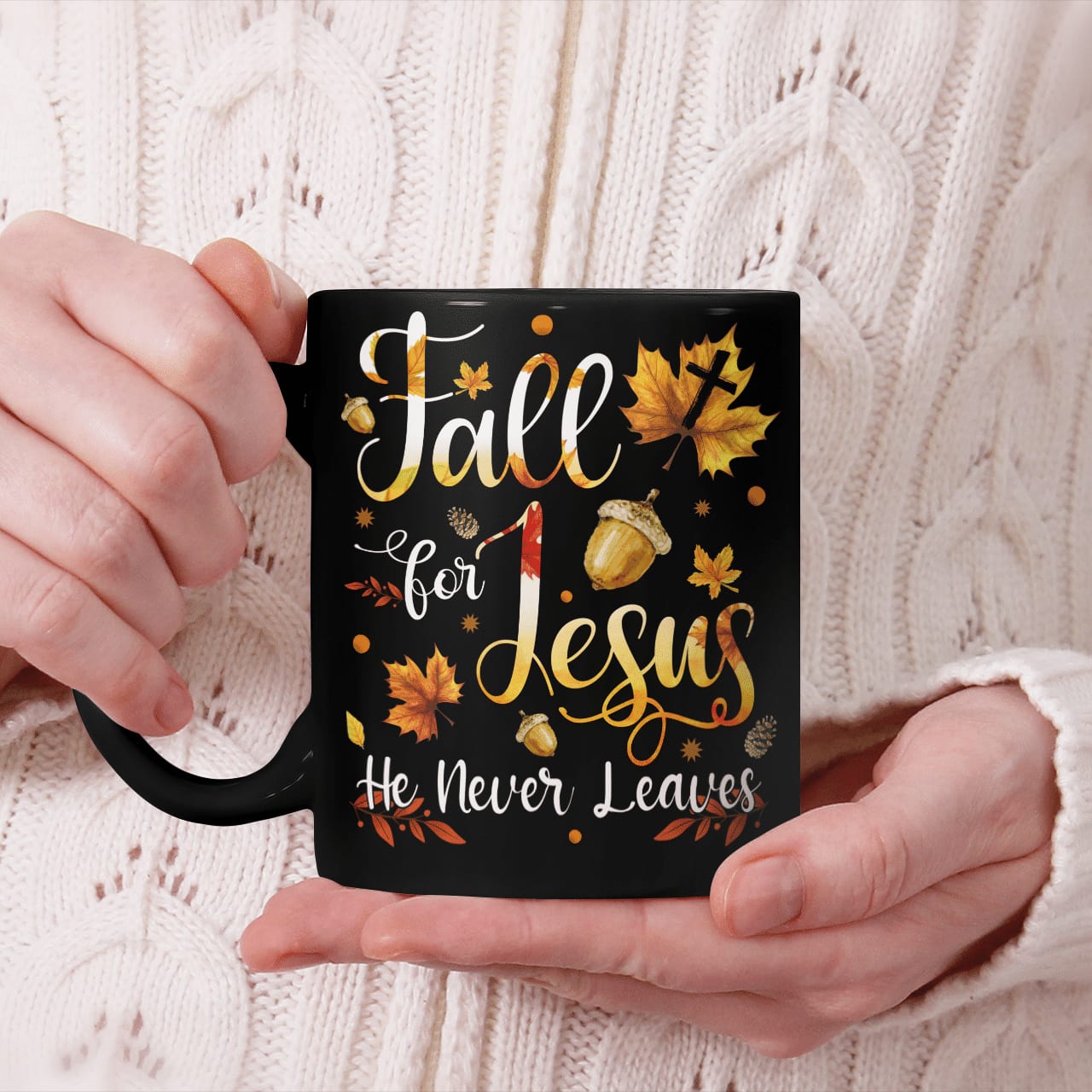 Fall For Jesus He Never Leaves, Fall Leaves, God Mug, Jesus Mug, Faith Mug, Christ Mug