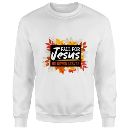 Fall For Jesus He Never Leaves Jesus Thanksgiving Unisex T-Shirt Hoodie