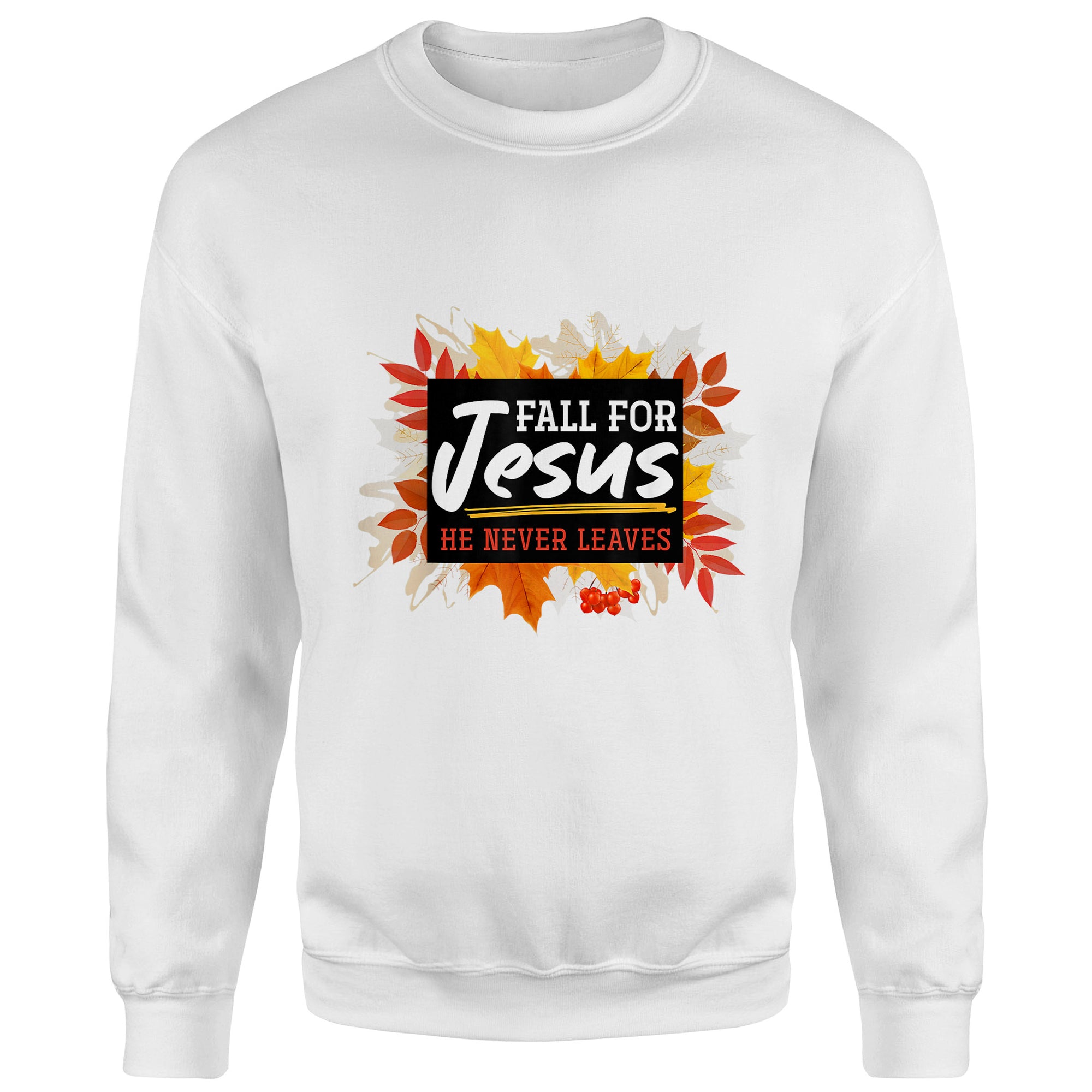 Fall For Jesus He Never Leaves Jesus Thanksgiving Unisex T-Shirt Hoodie