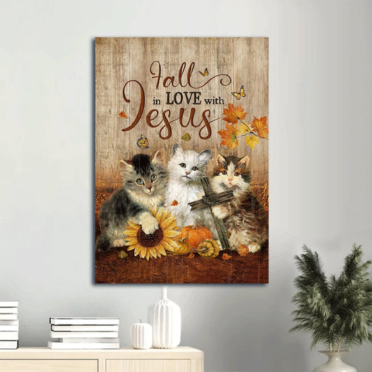 Fall In Love With Jesus Cute Kittens Canvas Wall Art - Cat Painting Canvas - Autumn Season