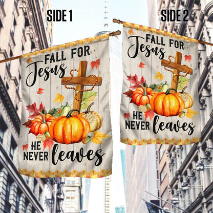 Fall Jesus Cross Flag Fall For Jesus He Never Leaves Thanksgiving Halloween Pumpkins Flag