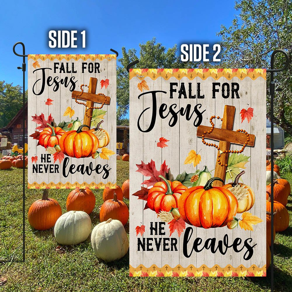 Fall Jesus Cross Flag Fall For Jesus He Never Leaves Thanksgiving Halloween Pumpkins Flag