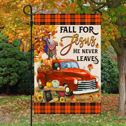 Fall Pumpkins Truck Flag Fall For Jesus He Never Leaves Halloween Thanksgiving Flag