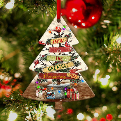 Family Christmas Is The Greatest Christmas Ree Shaped Ornament - Christmas Ornament - Ciaocustom