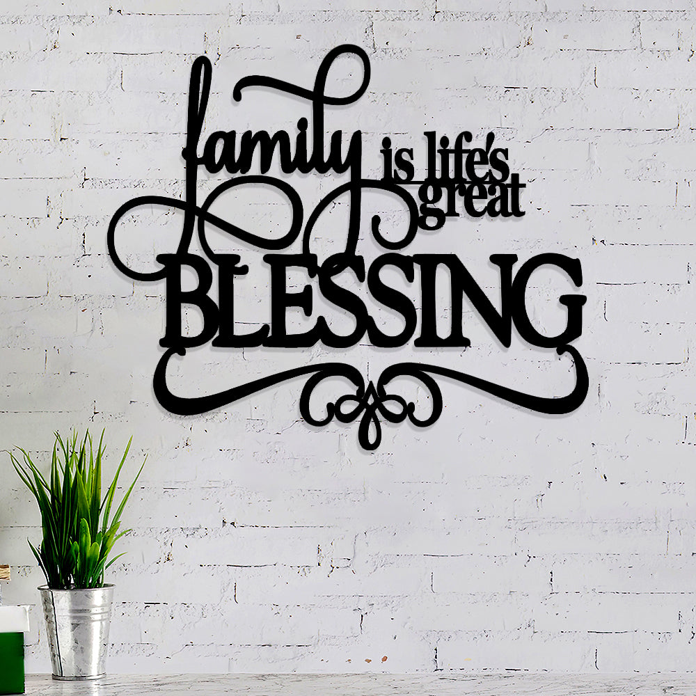 Family Is Life's Greatest Blessing Metal Sign - Christian Metal Wall Art - Religious Metal Wall Art