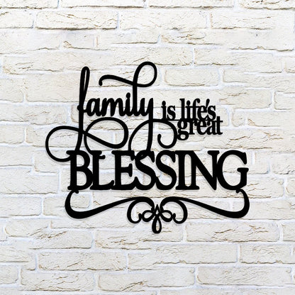 Family Is Life's Greatest Blessing Metal Sign - Christian Metal Wall Art - Religious Metal Wall Art