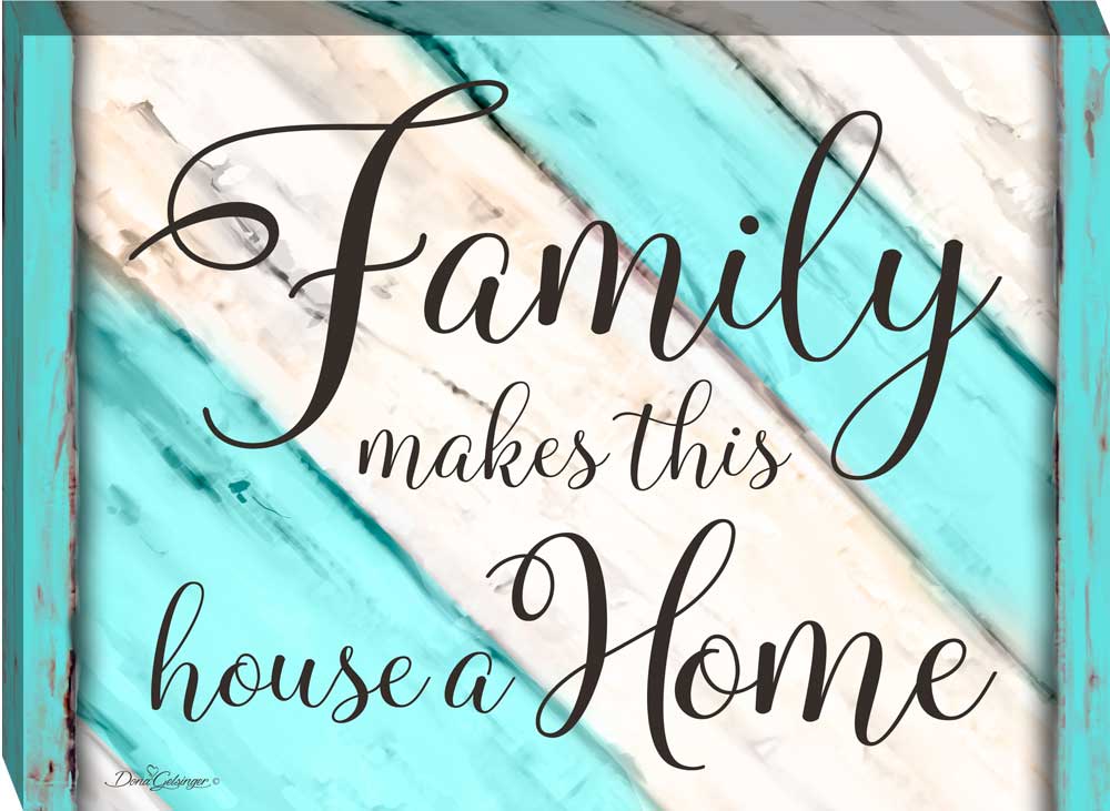 Family Makes This House A Home Canvas Wall Art - Christian Wall Decor - Religious Gift