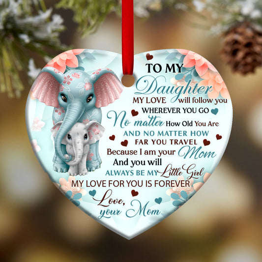Family To My Daughter Elephant Heart Ceramic Ornament - Christmas Ornament - Christmas Gift