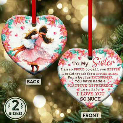 Family To My Sister Heart Ceramic Ornament - Christmas Ornament - Christmas Gift