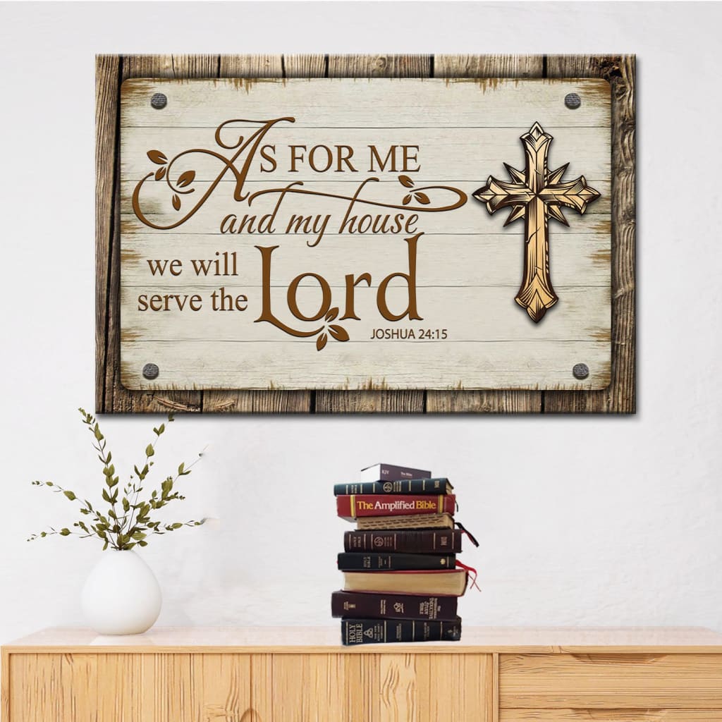 Farmhouse, As For Me And My House 2415 Canvas Print - Bible Verse Wall Art - Religious Wall Decor