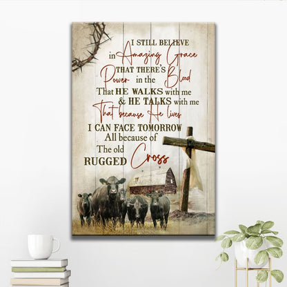 Farmhouse Style I Still Believe In Amazing Grace Canvas Wall Art - Christian Canvas Prints - Bible Verse Canvas